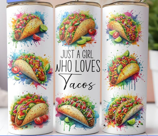 20oz A girl who loves tacos tumbler