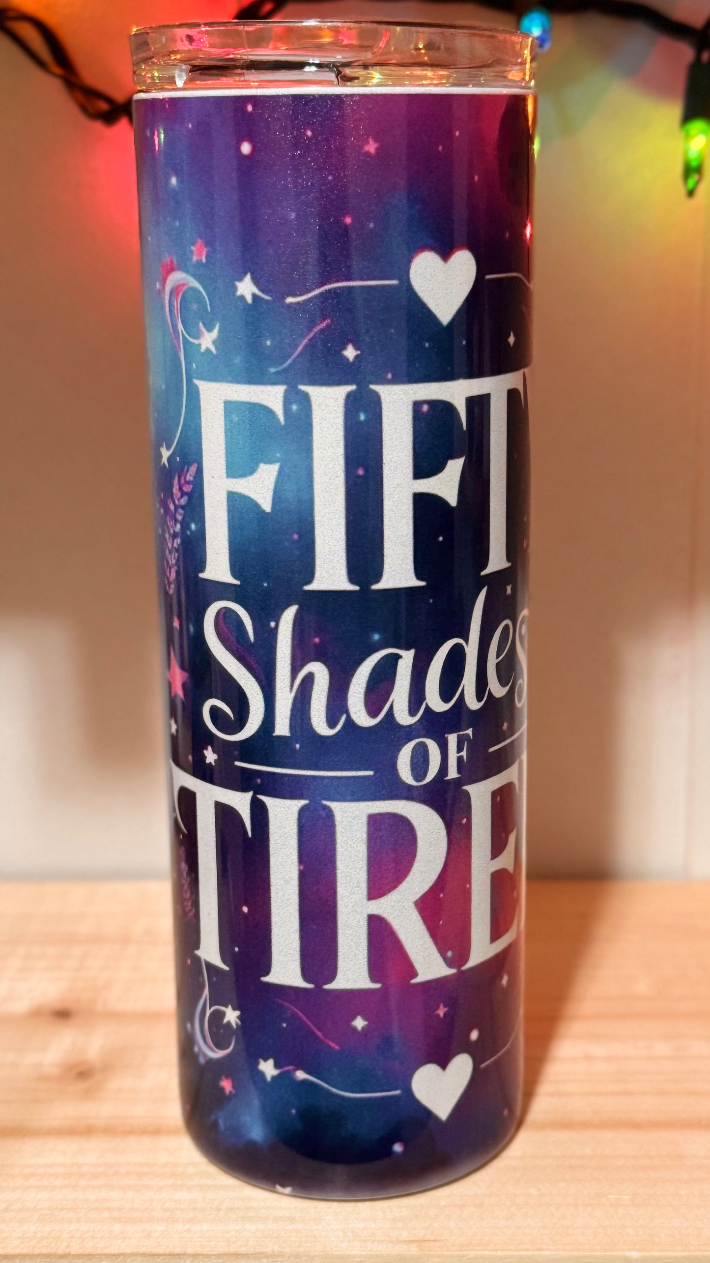 20oz Fifty Shades of Tired