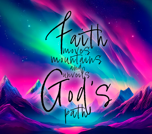 20oz Faith Moves Mountains Aurora Tumbler